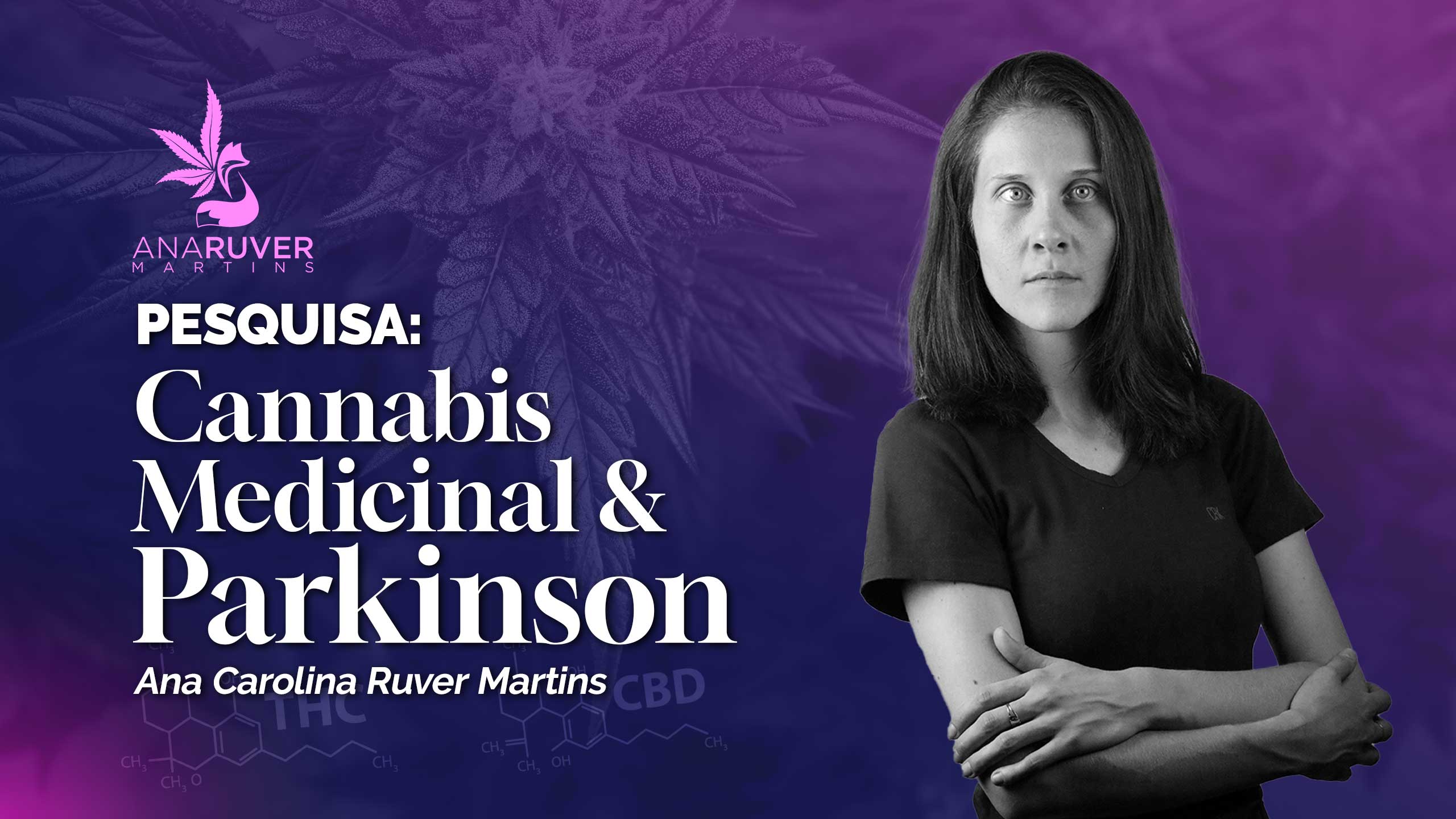 Da Planta ao Paciente: Minha Pesquisa na UNILA Sobre a Eficácia da Cannabis no Parkinson